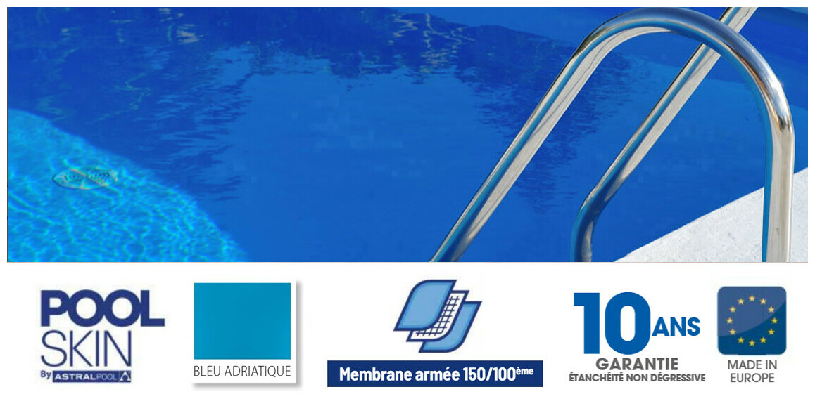 liner pvc armé 150 ème pour piscine poolskin astral pool bleu adriatique