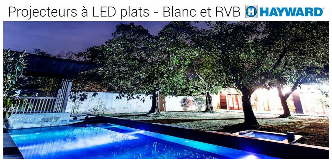 Projecteur LED Plat Blanc ou RVB - Piscine Liner/Béton/Panneaux en situation